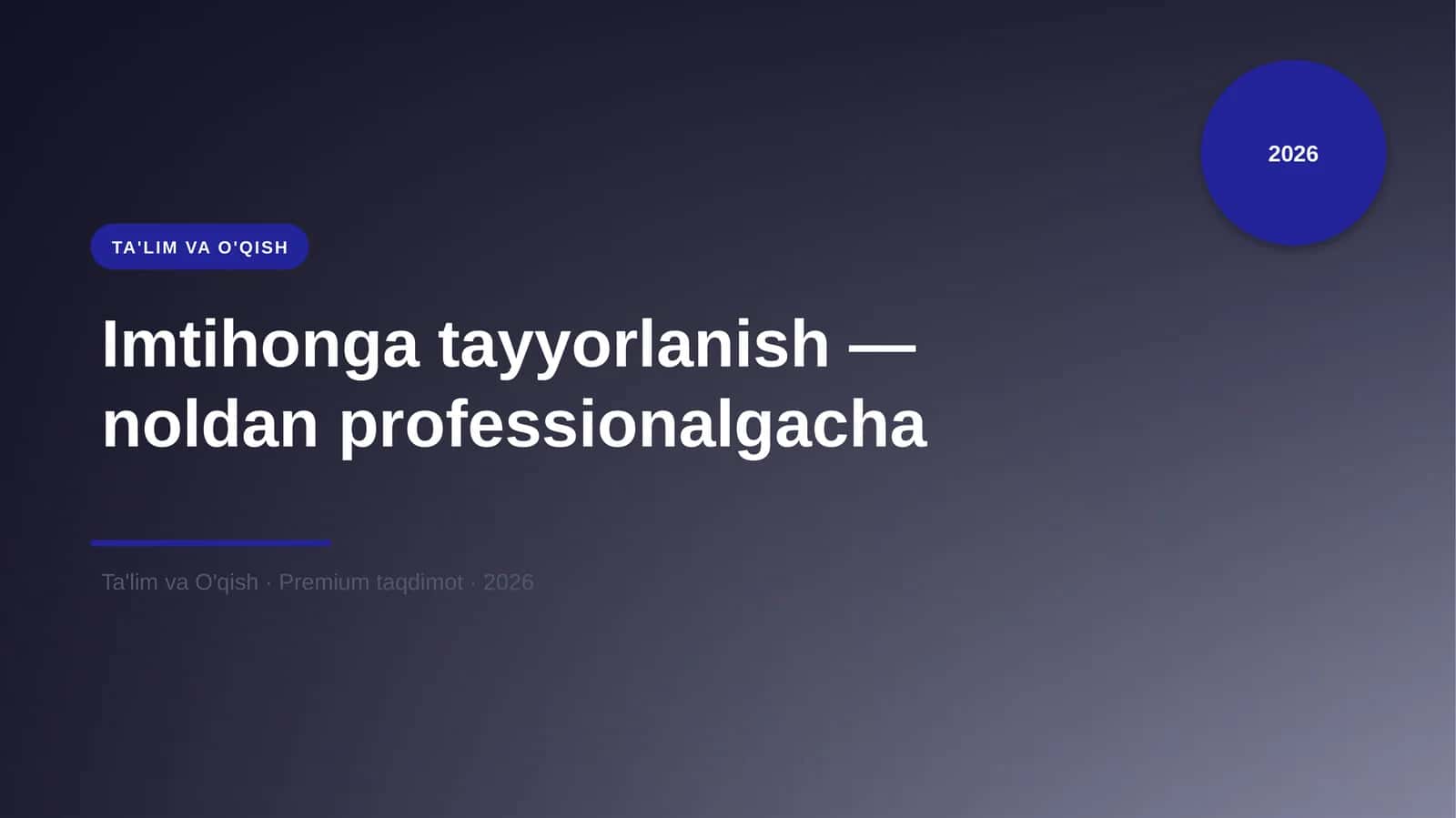 Imtihonga tayyorlanish — noldan professionalgacha 1