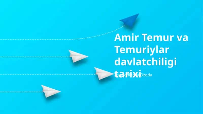 Amir Temur va Temuriylar davlatchiligi tarixi 1