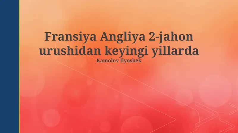 Fransiya va Angliya 2-jahon urushidan keyingi yillarda 1