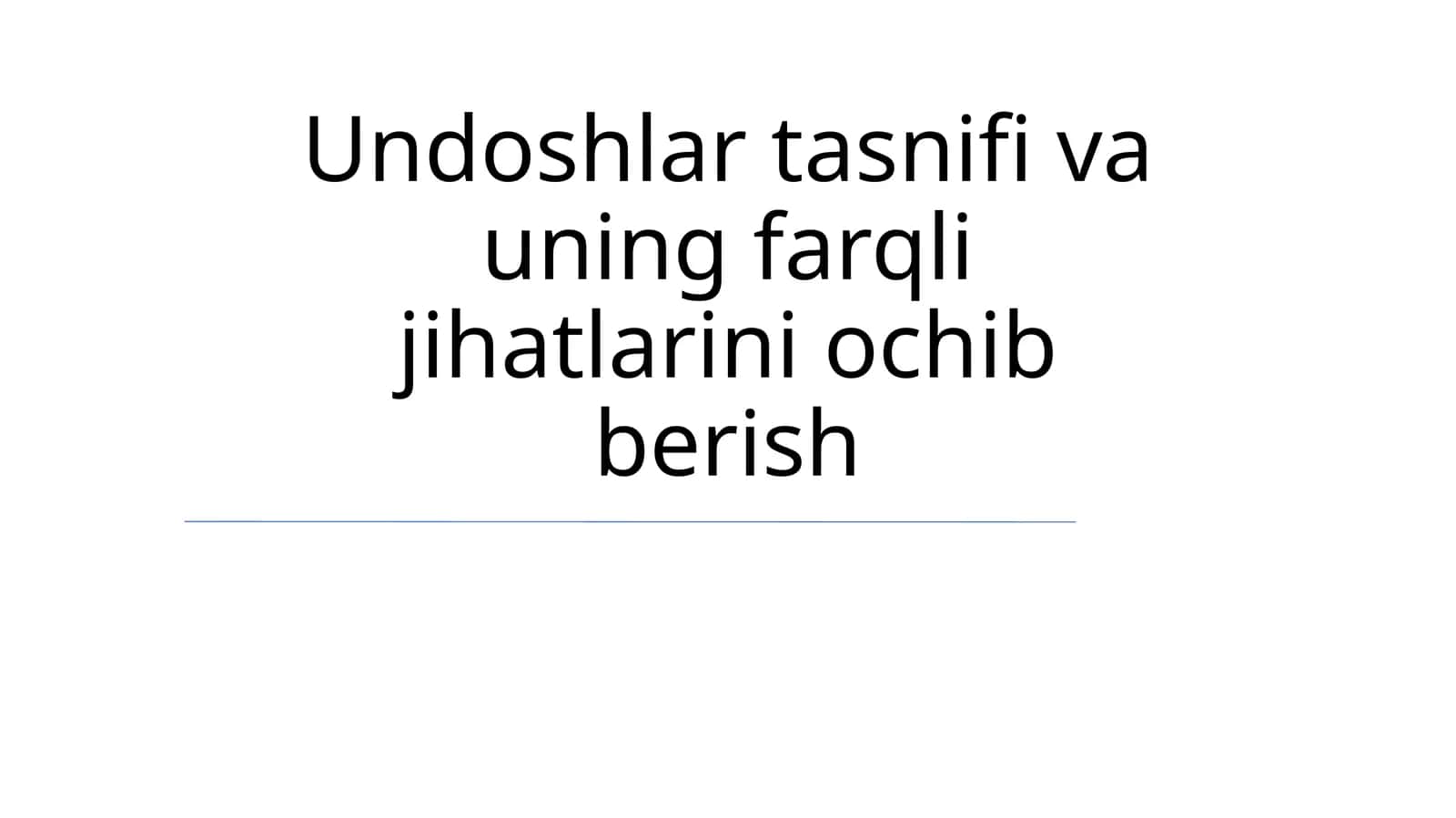 Undoshlar tasnifi va uning farqli jihatlarini ochib berish 1