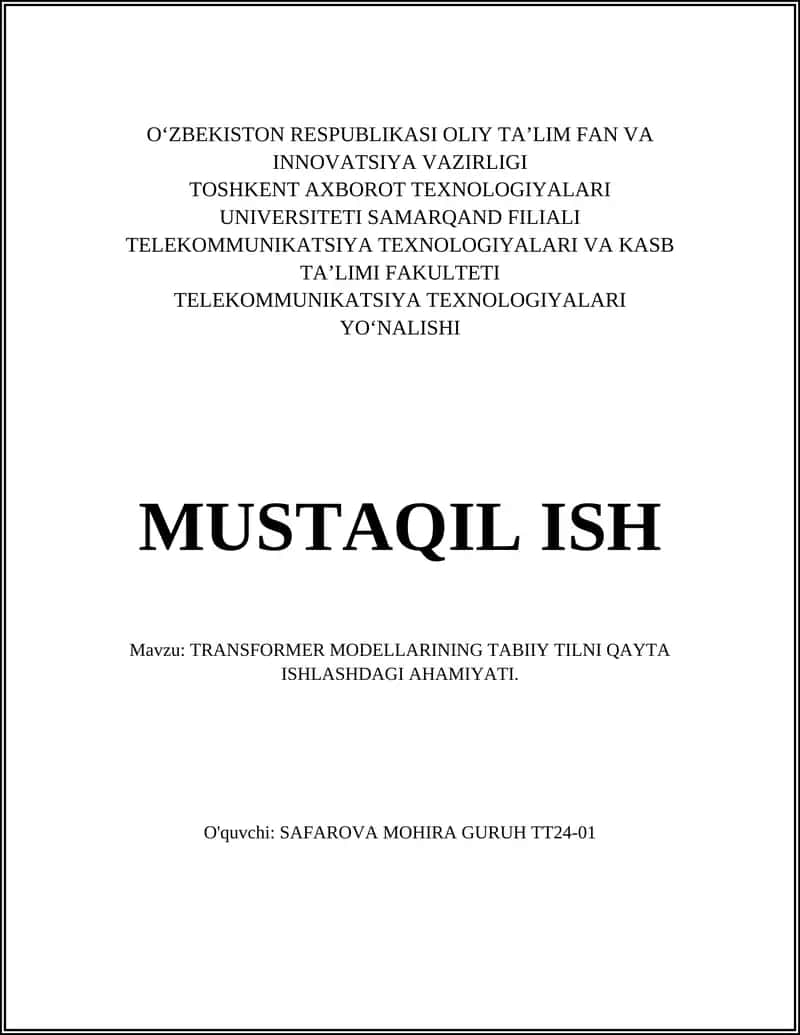 Transformer MODELLARINING TABIIY TILNI QAYTA ISHLASHDAGI AHAMIYATI 1