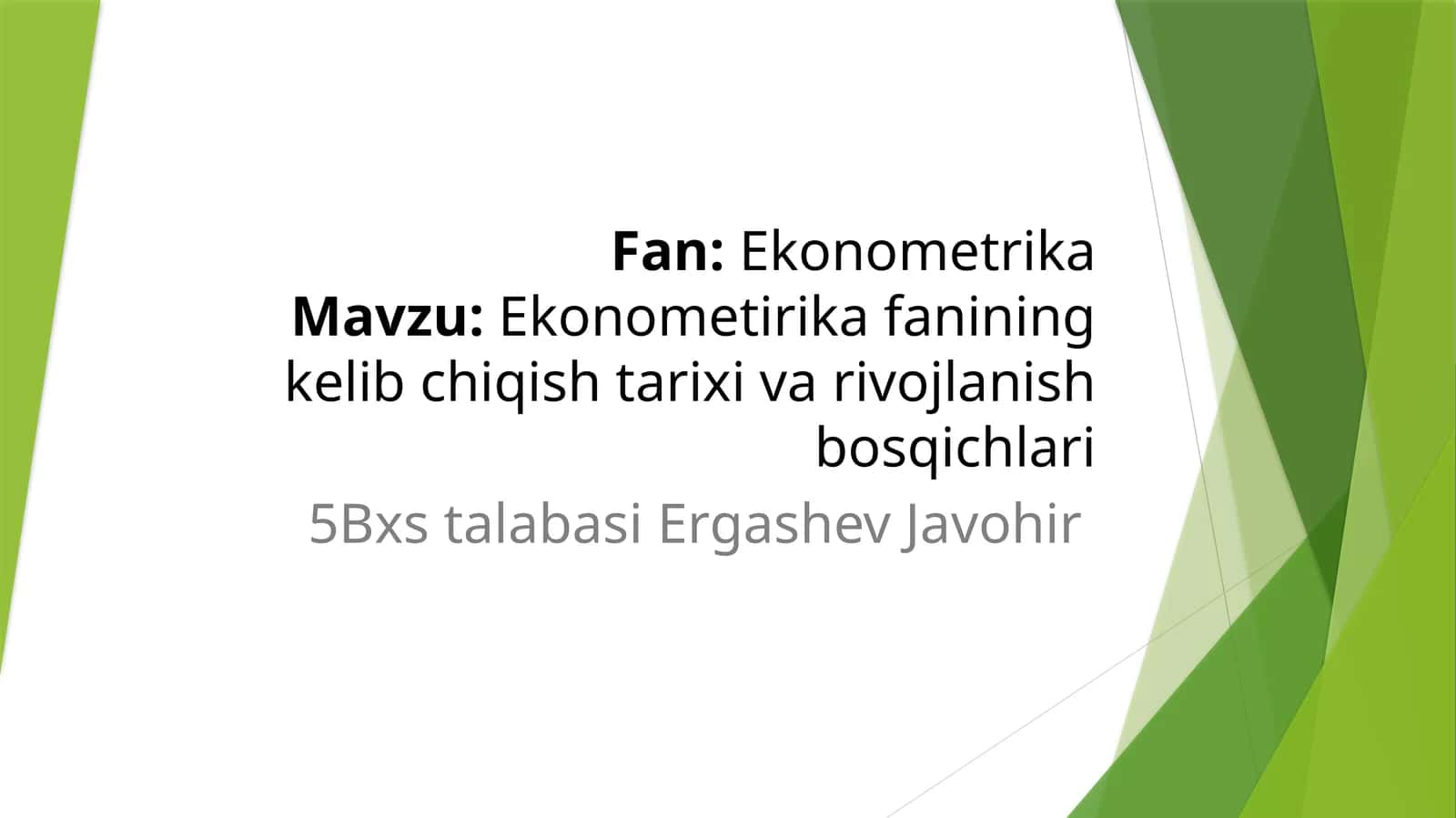 Ekonometirika fanining kelib chiqish tarixi va rivojlanish bosqichlari 1