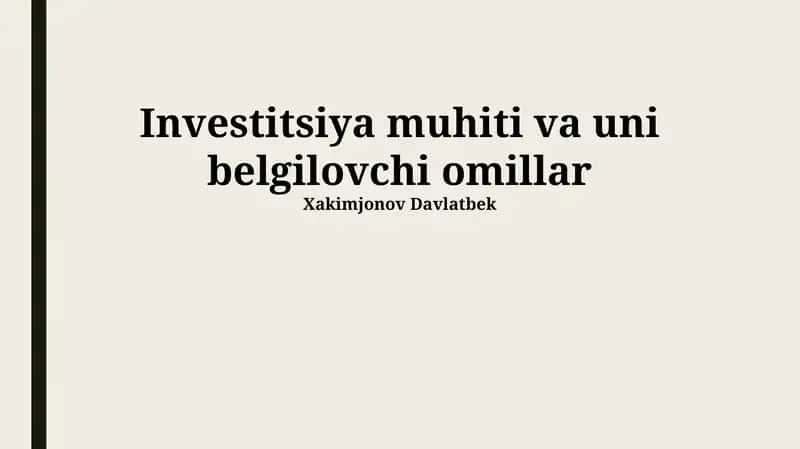 Investitsiya muhiti va uni belgilovchi omillar 1