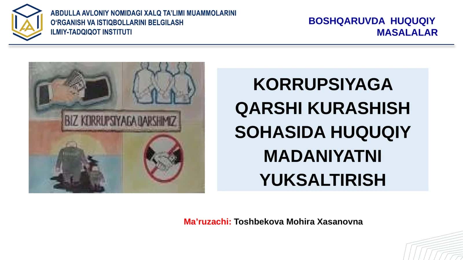 KORRUPSIYAGA QARSHI KURASHISH SOHASIDA HUQUQIY MADANIYATNI YUKSALTIRISH 1