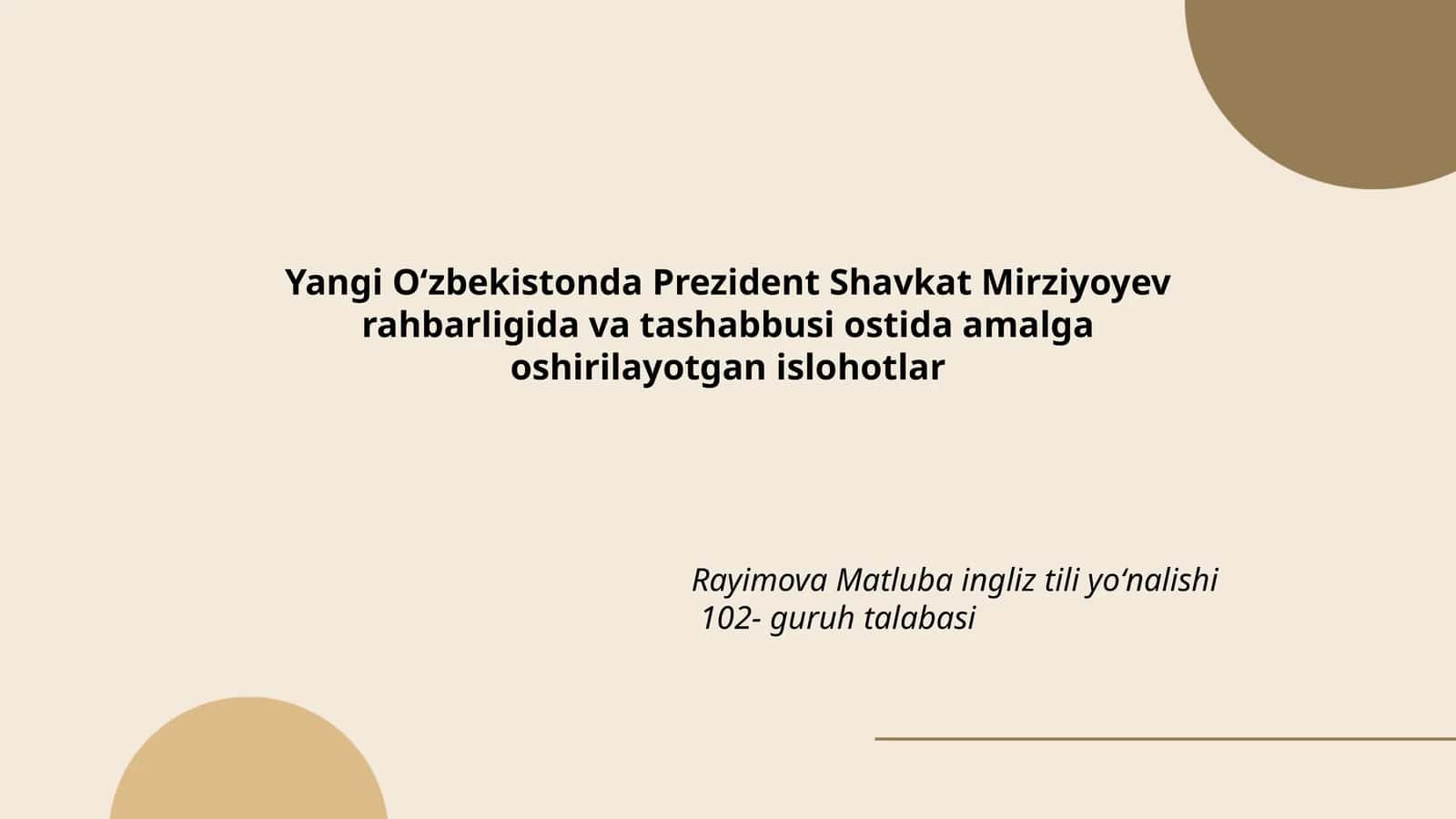 Rayimova Matluba ingliz tili yoʻnalishi 102- guruh talabasi 1