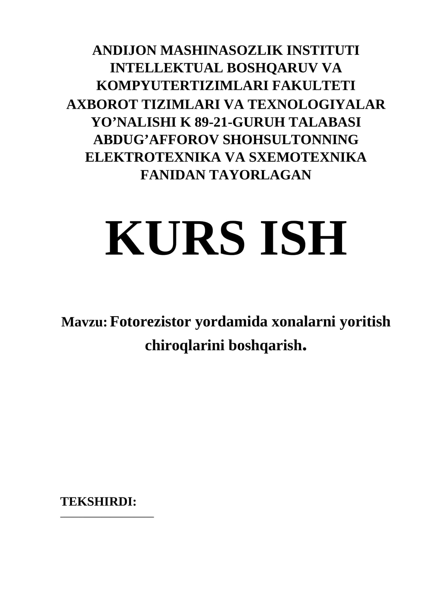 Fotorezistor yordamida xonalarni yoritish chiroqlarini boshqarish KURS ISH 1