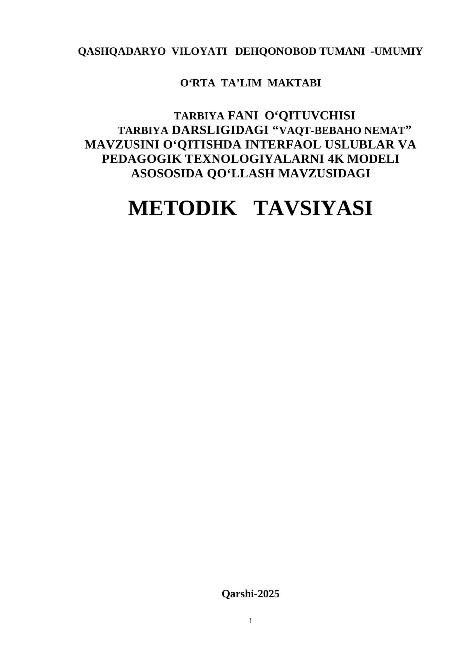 TARBIYA DARSLIGIDAGI “VAQT-BEBAHO NEMAT” MAVZUSINI OʻQITISHDA INTERFAOL USLUBLAR VA PEDAGOGIK TEXNOLOGIYALARNI 4K MODELI ASOSOSIDA QOʻLLASH 1