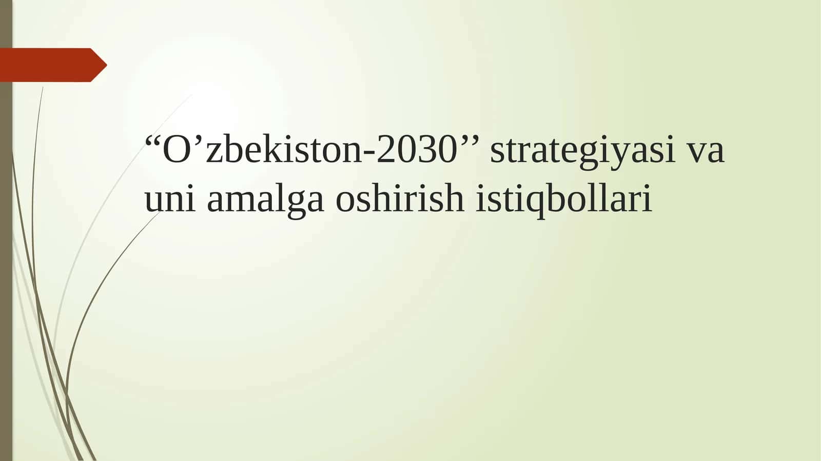 “O’zbekiston-2030’’ strategiyasi va uni amalga oshirish istiqbollari 1
