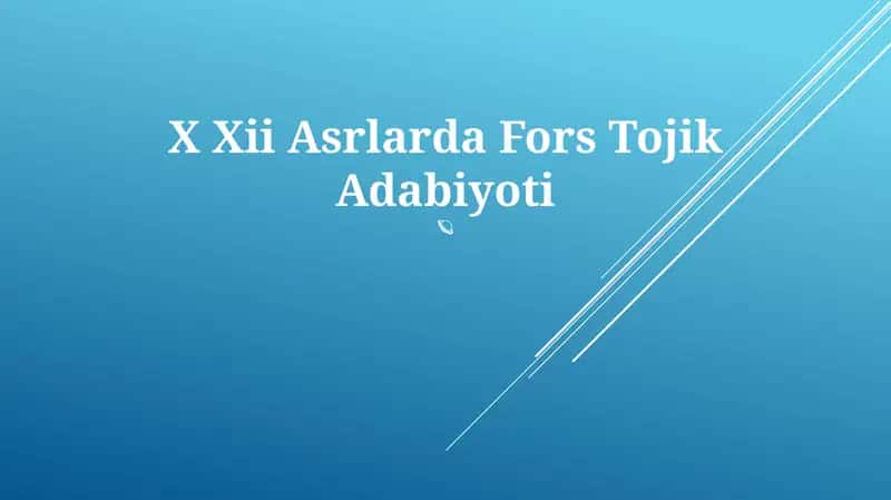 X Xii Asrlarda Fors Tojik Adabiyoti 1