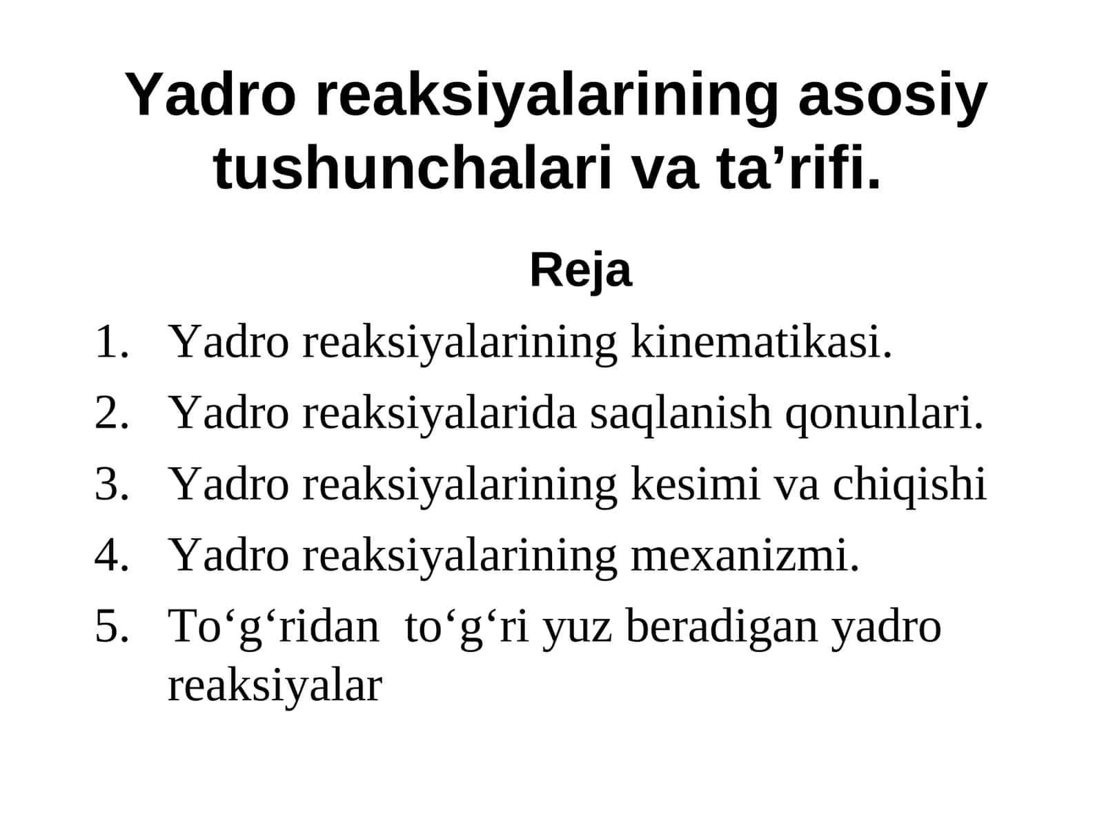 Yadro reaksiyalarining asosiy tushunchalari va ta’rifi 1