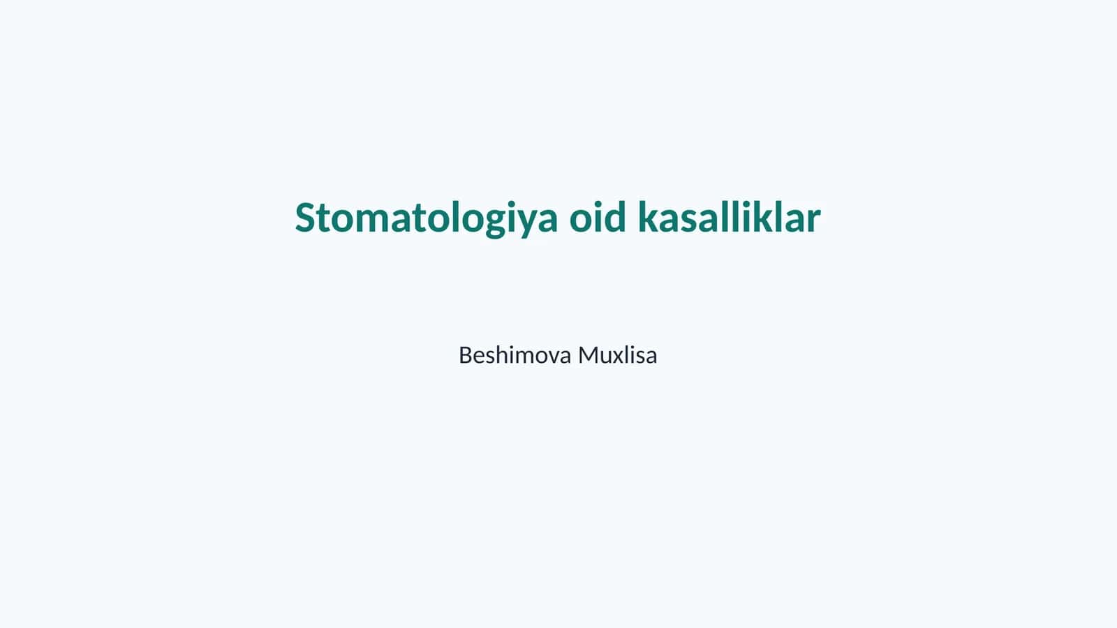 Stomatologiya oid kasalliklar 1