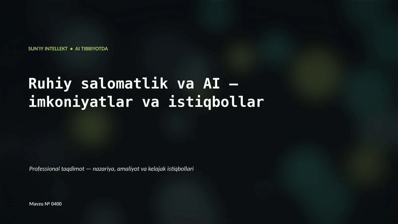 SUN'IY INTELLEKT • AI TIBBIYOTDA 1
