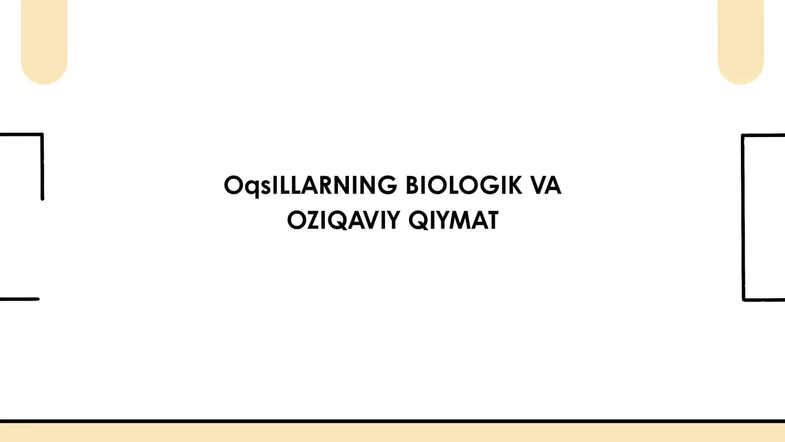 OqsILLARNING BIOLOGIK VA OZIQAVIY QIYMAT 1