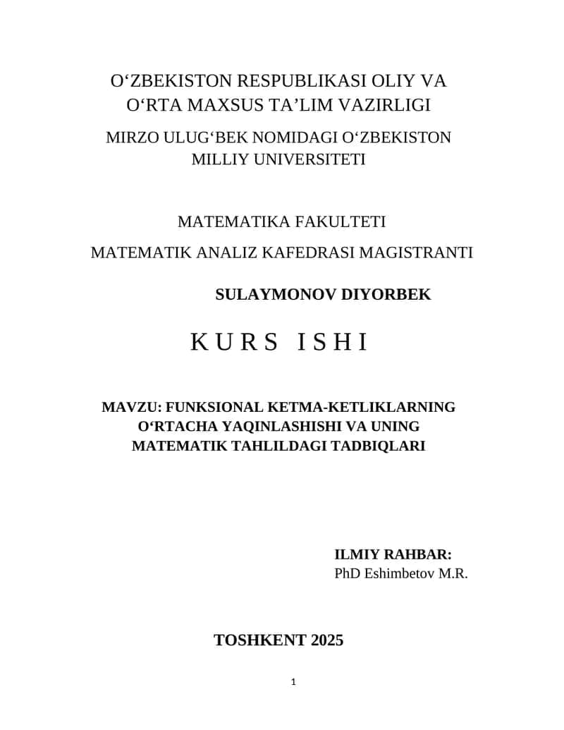 Funksional ketma-ketliklarning o‘rtacha yaqinlashishi va uning matematik tahlildagi tadbiqlari 1