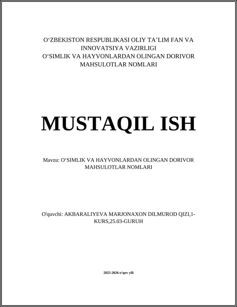 OʻSIMLIK VA HAYVONLARDAN OLINGAN DORIVOR MAHSULOTLAR NOMLARI 1