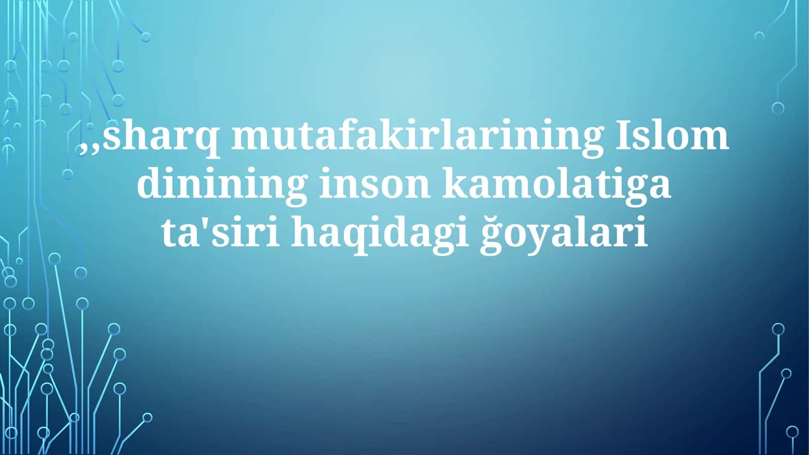 Islom Axloqiy Qadriyatlari va Insonning Ma'naviy Takomillashuvi 1