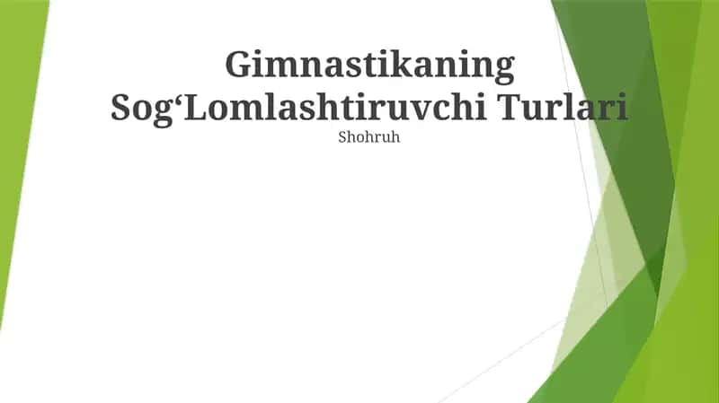 Gimnastikaning SogʻLomlashtiruvchi Turlari 1