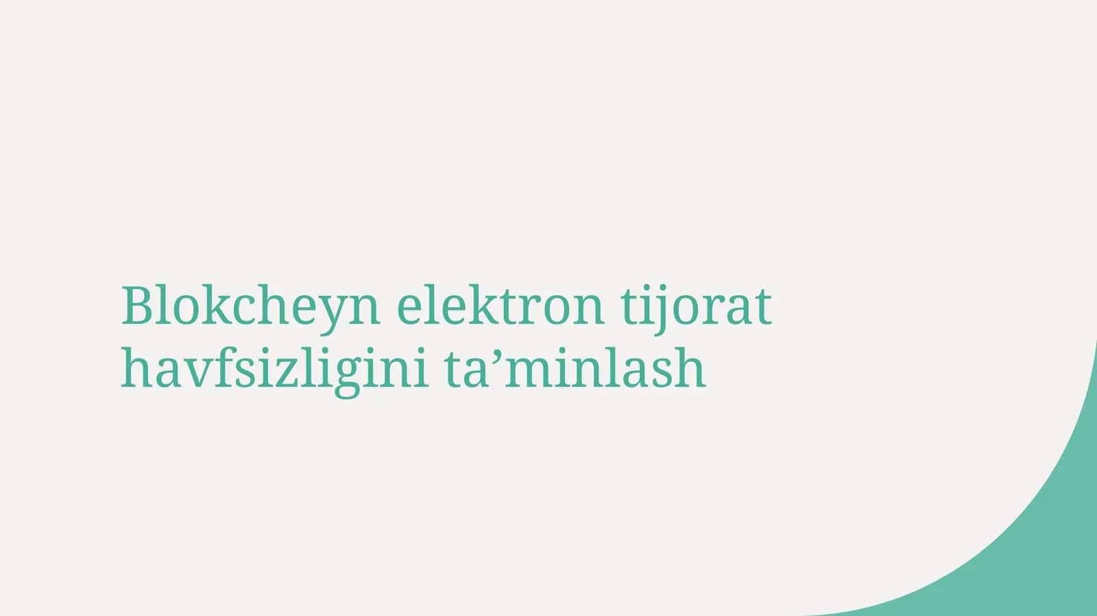 Blokcheyn elektron tijorat havfsizligini ta’minlash 1