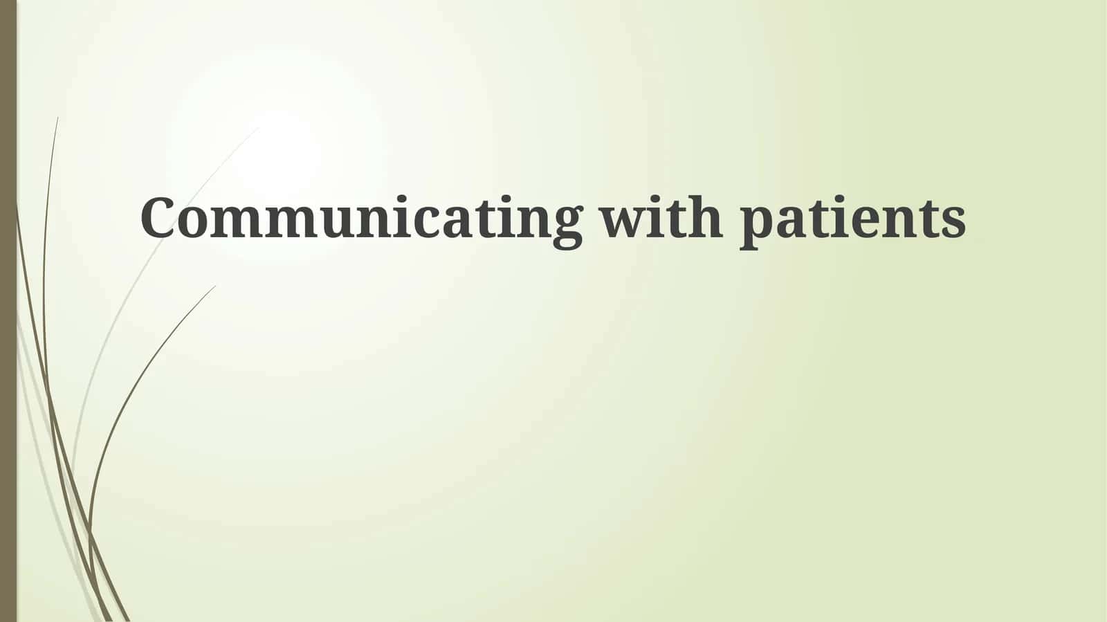 Communicating with patients 1