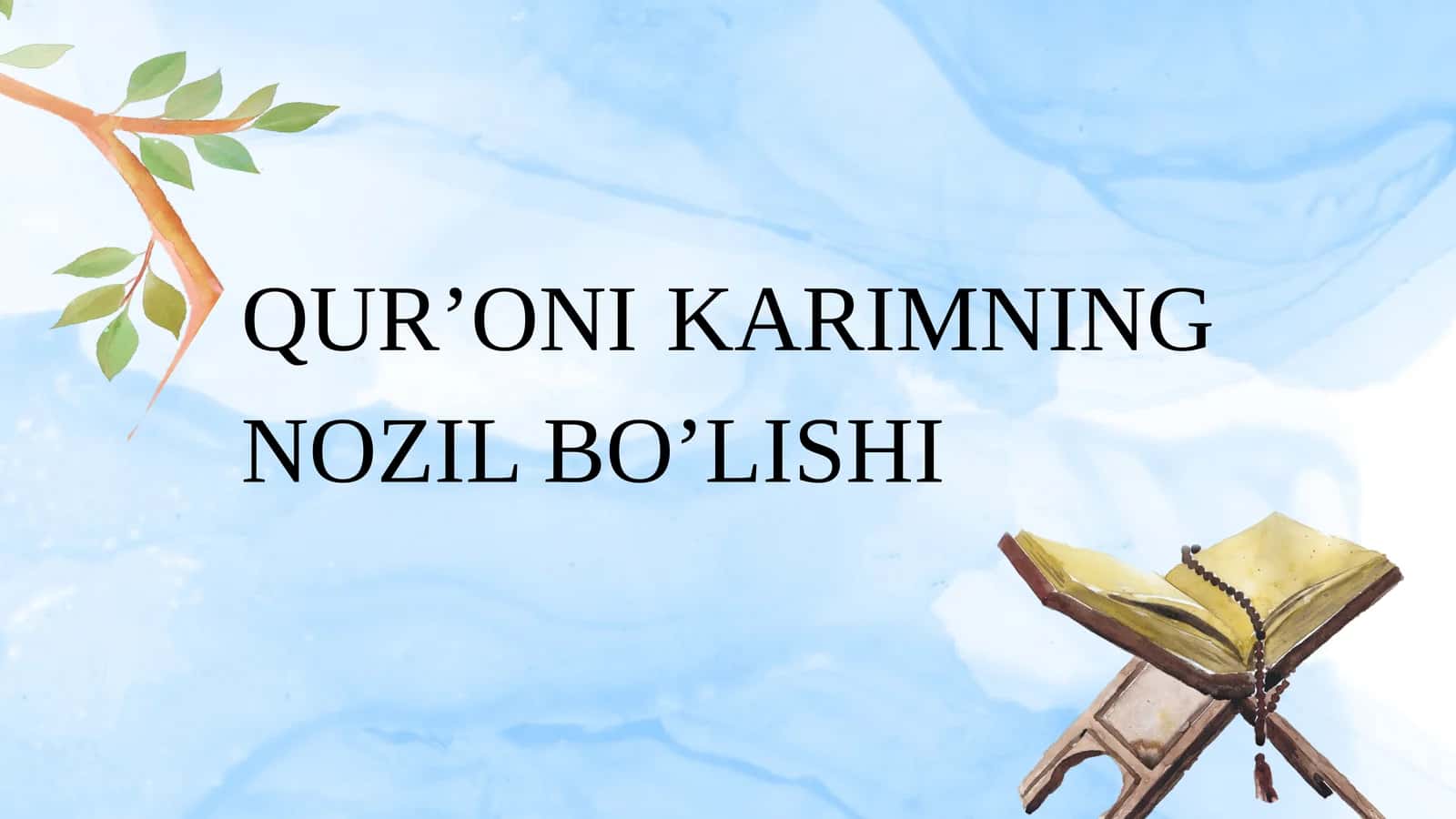QUR’ONI KARIMNING NOZIL BO’LISHI 1