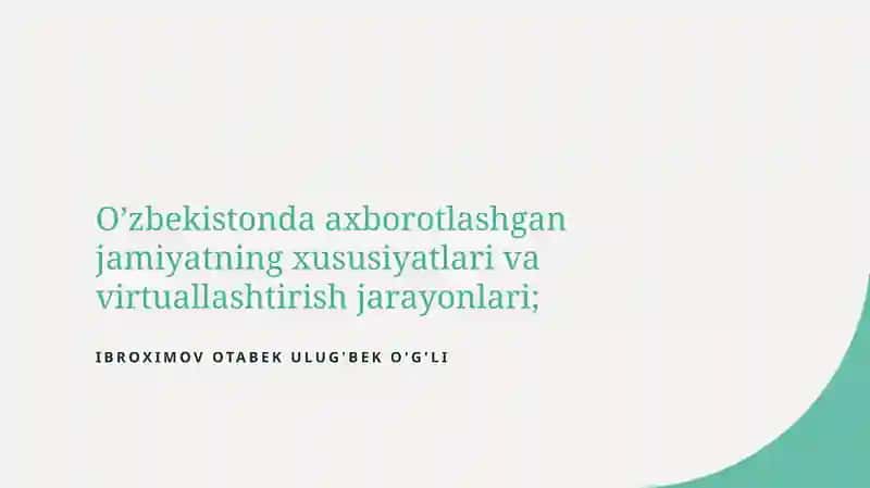 Axborot jamiyati va uning xususiyatlari 1