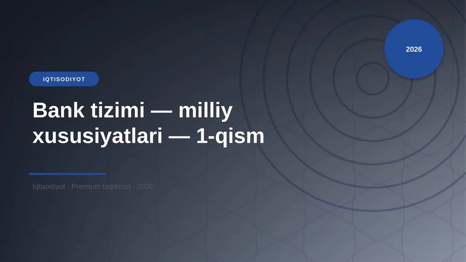 Bank tizimi — milliy xususiyatlari — 1-qism 1