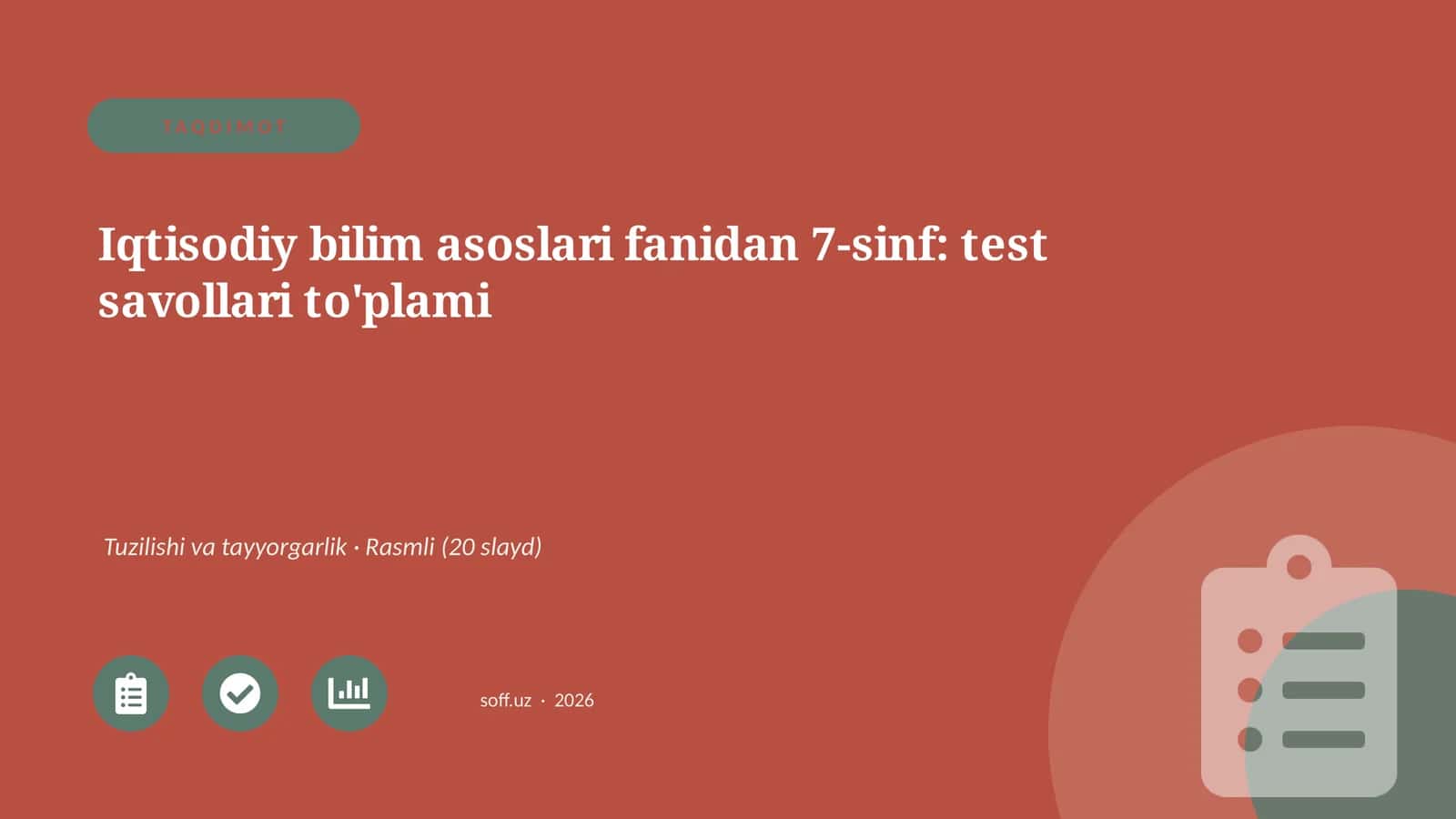 Iqtisodiy bilim asoslari fanidan 7-sinf: test savollari to'plami 1