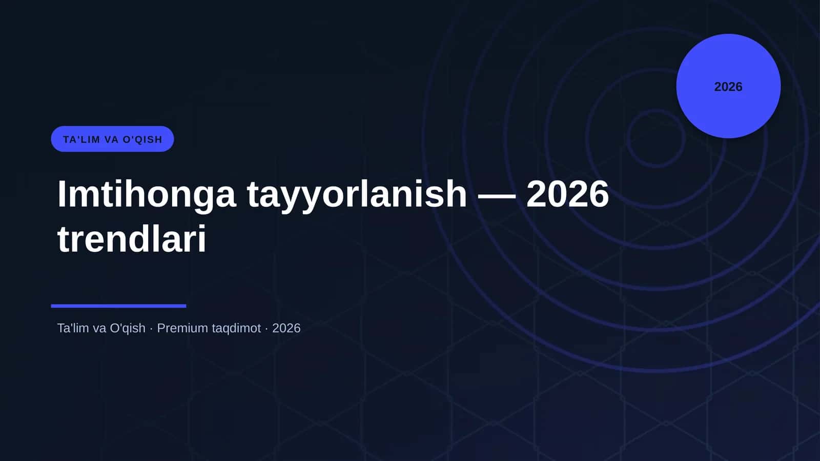 Imtihonga tayyorlanish — 2026 trendlari 1