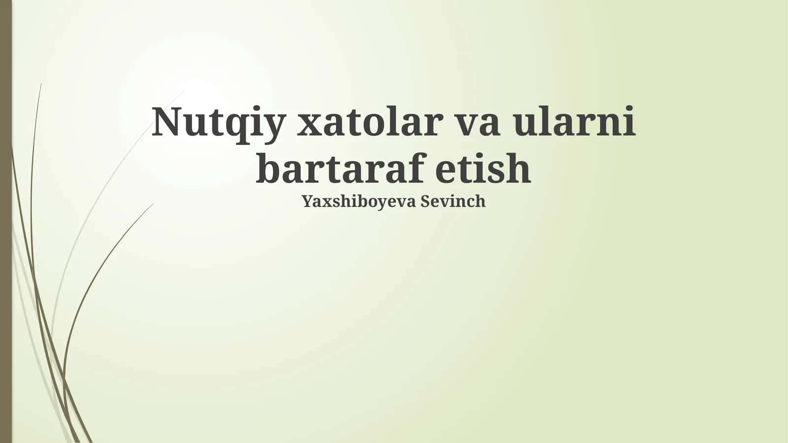 Nutqiy xatolar va ularni bartaraf etish 1