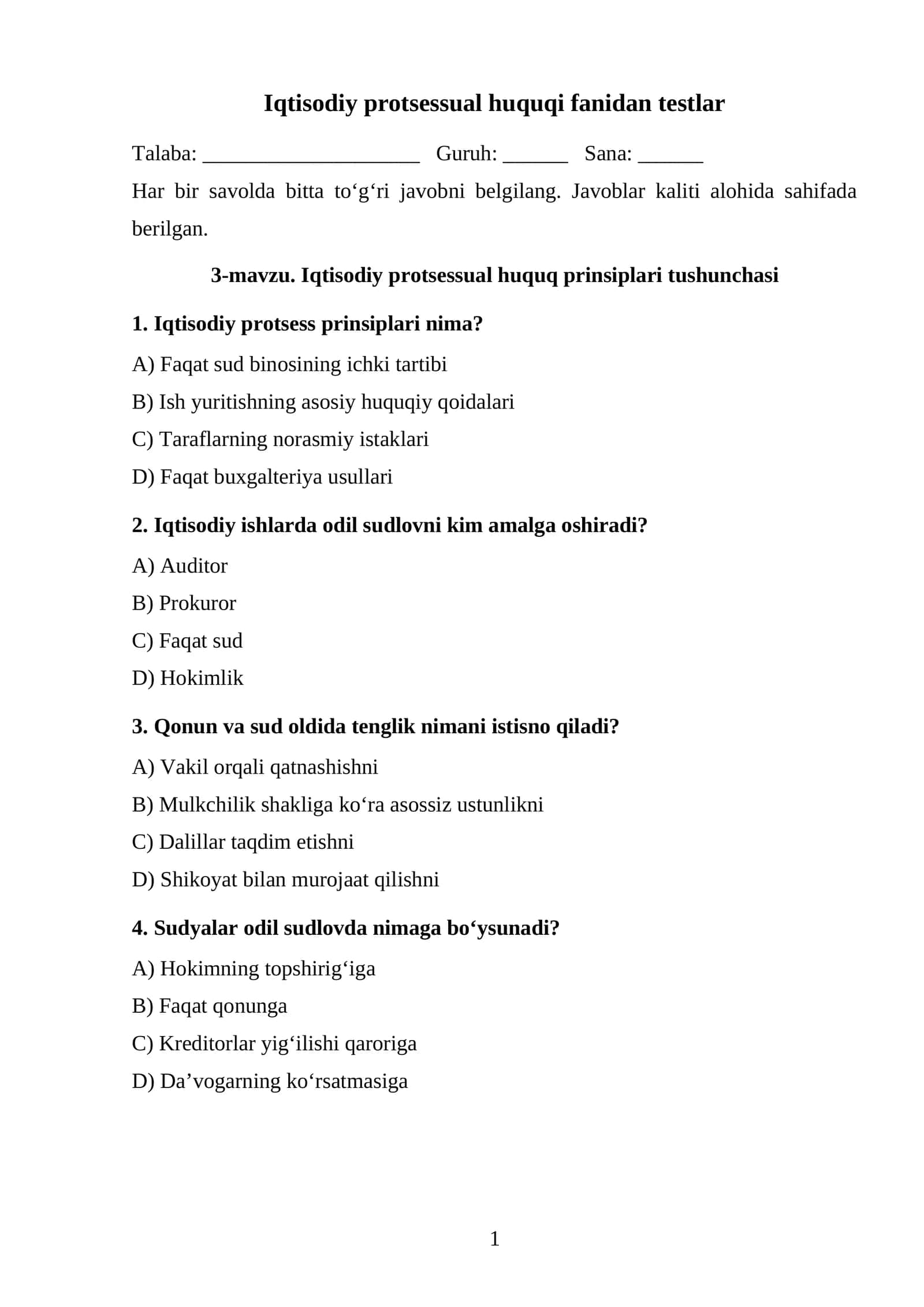 Iqtisodiy protsessual huquq prinsiplari tushunchasi TEST 1