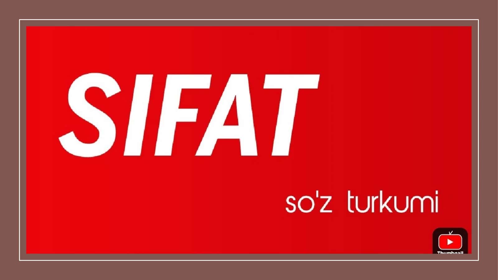 Sifat so‘z turkumi 1