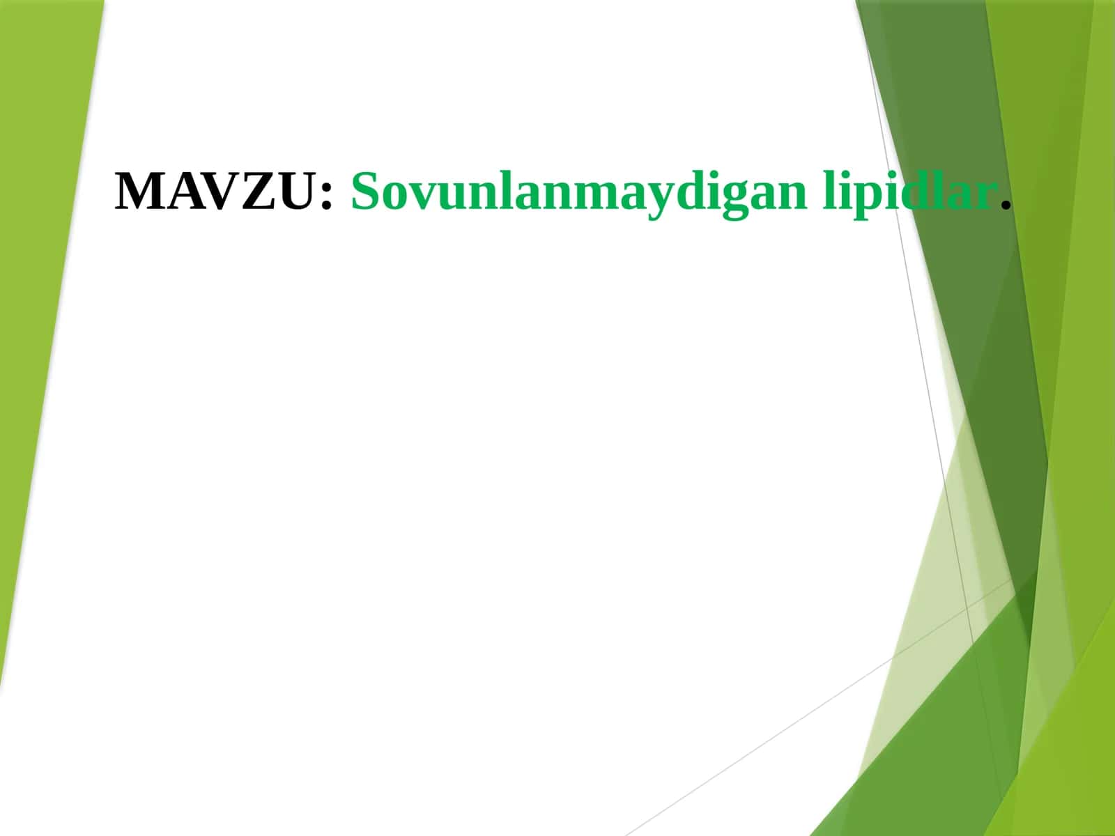 Sovunlanmaydigan lipidlar 1