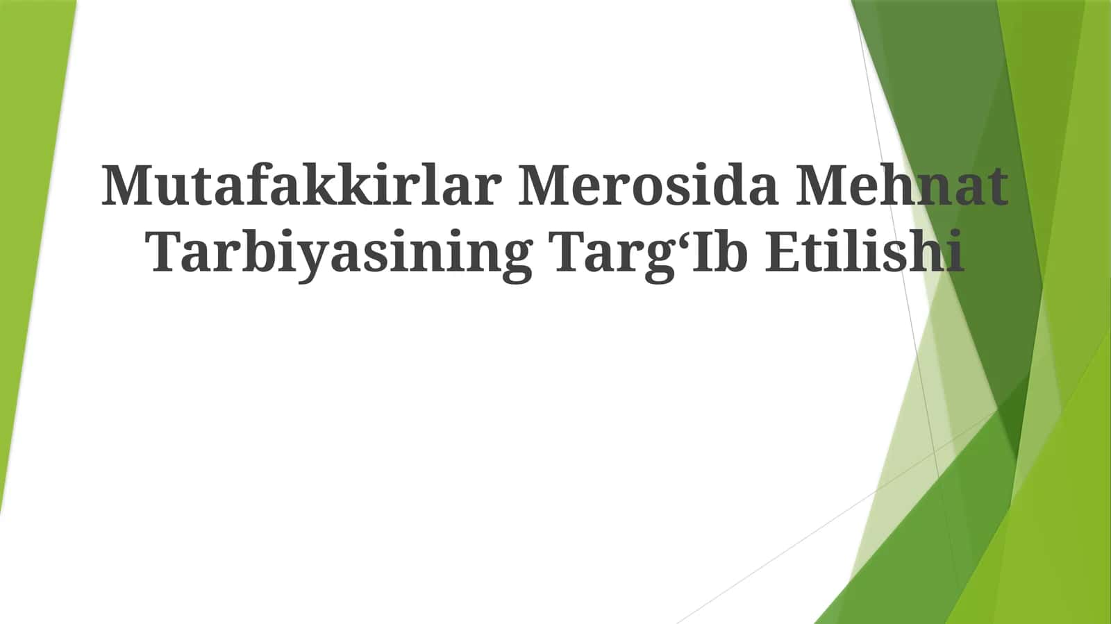 Mutafakkirlar Merosida Mehnat Tarbiyasining TargʻIb Etilishi 1