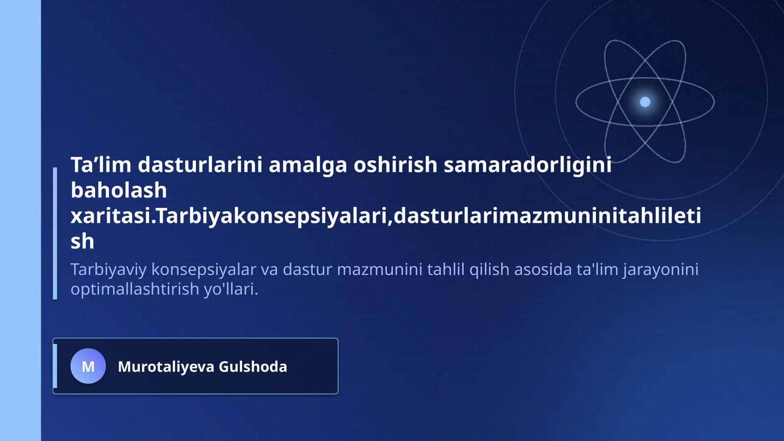 Ta’lim dasturlarini amalga oshirish samaradorligini baholash 1