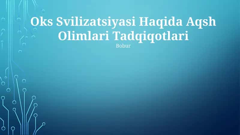 Oks Svilizatsiyasi Haqida Aqsh Olimlari Tadqiqotlari 1