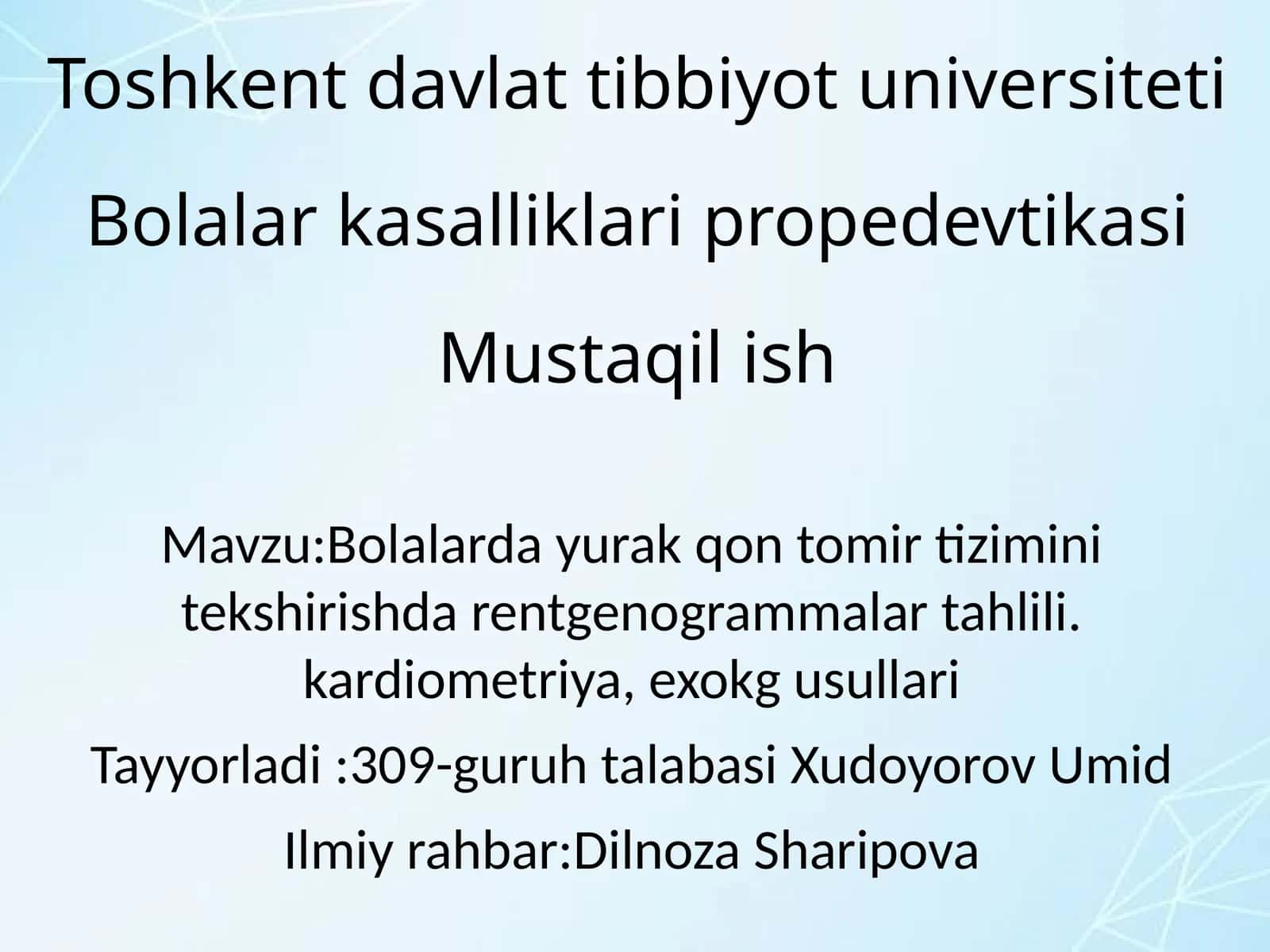 Bolalardayurak qon tomir tizimini tekshirishda rentgenogrammalar tahlili.kardiometriya,exokgusullari 1