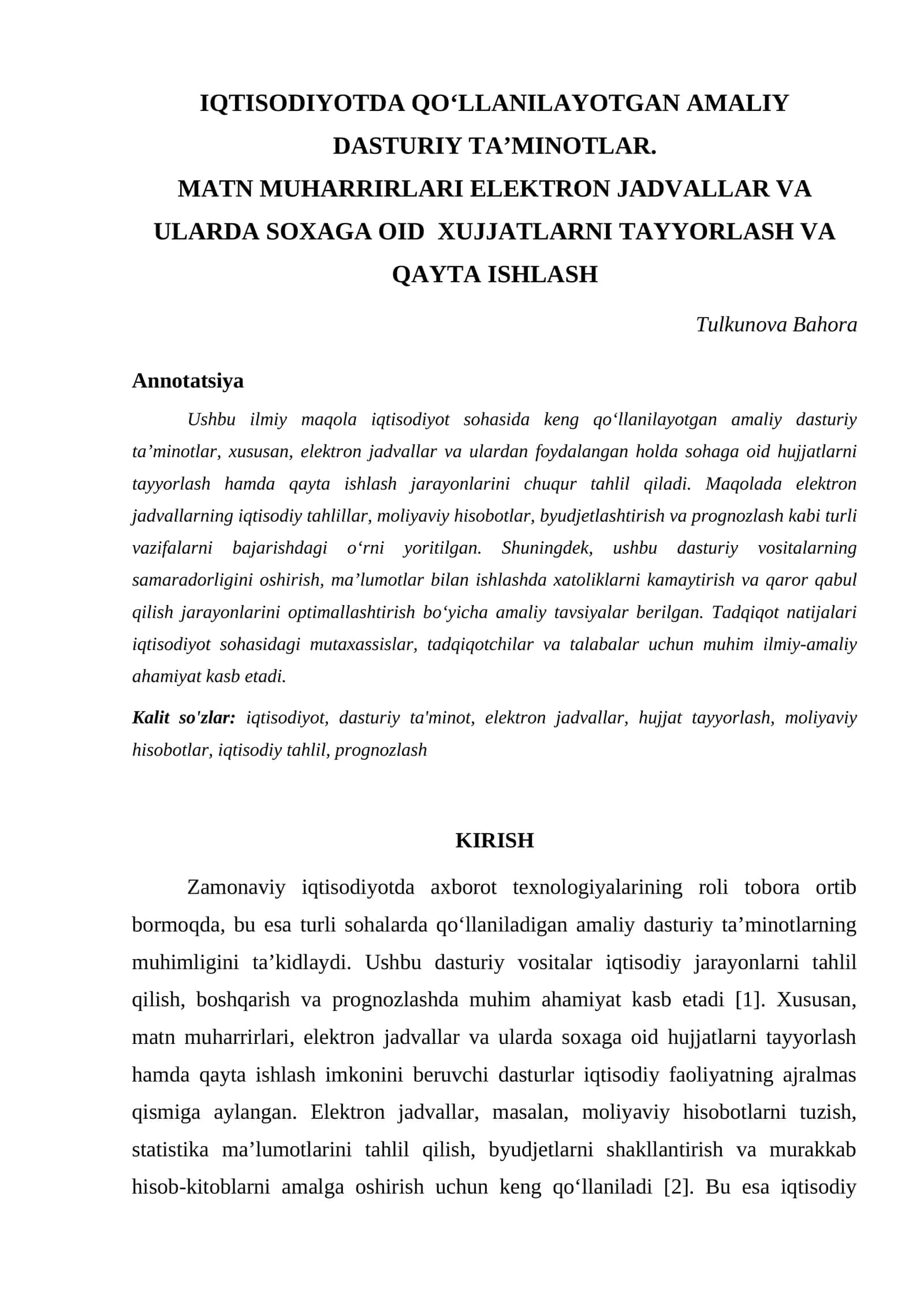 IQTISODIYOTDA QOʻLLANILAYOTGAN AMALIY DASTURIY TA’MINOTLAR. MATN MUHARRIRLARI ELEKTRON JADVALLAR VA ULARDA SOXAGA OID XUJJATLARNI TAYYORLASH VA QAYTA ISHLASH 1