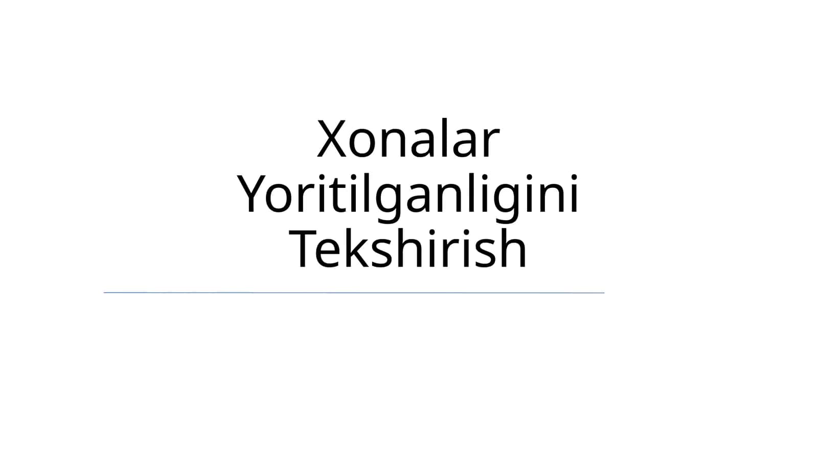 Xonalar Yoritilganligini Tekshirish 1