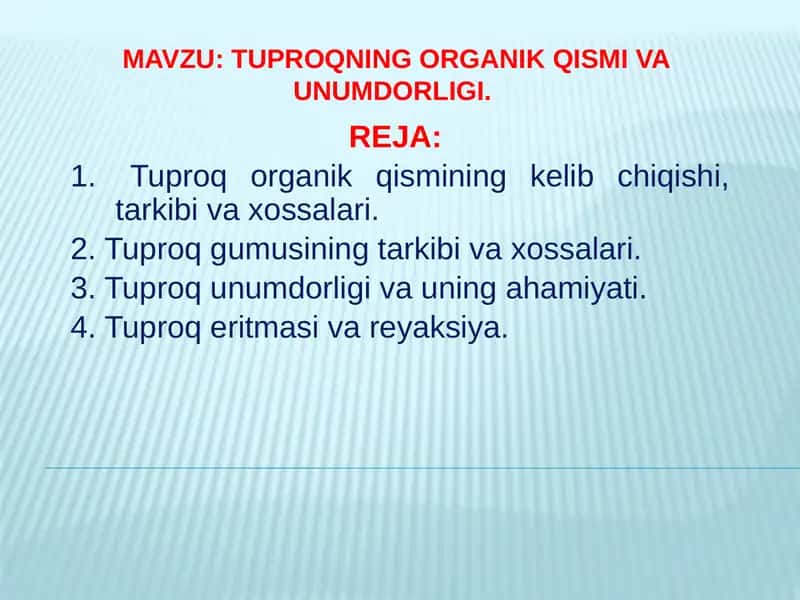 TUPROQNING ORGANIK QISMI VA UNUMDORLIGI 1