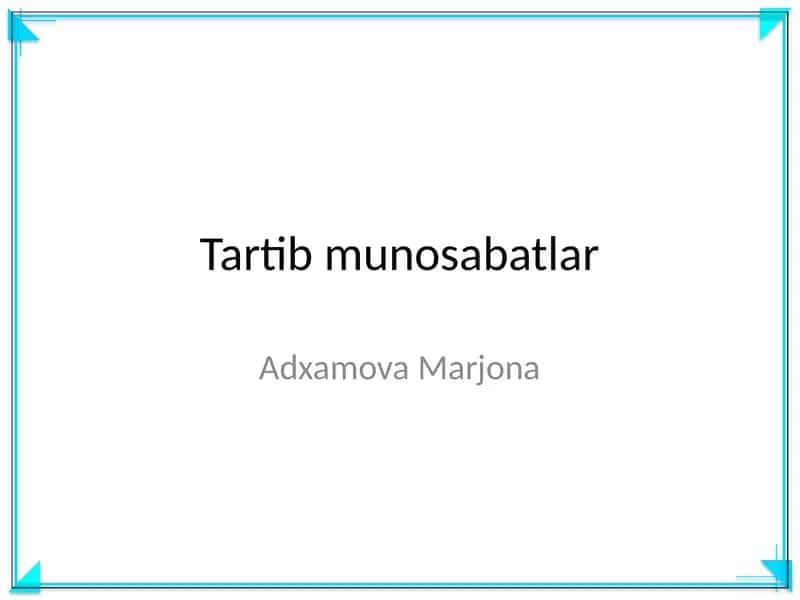 Tartib munosabatlar 1