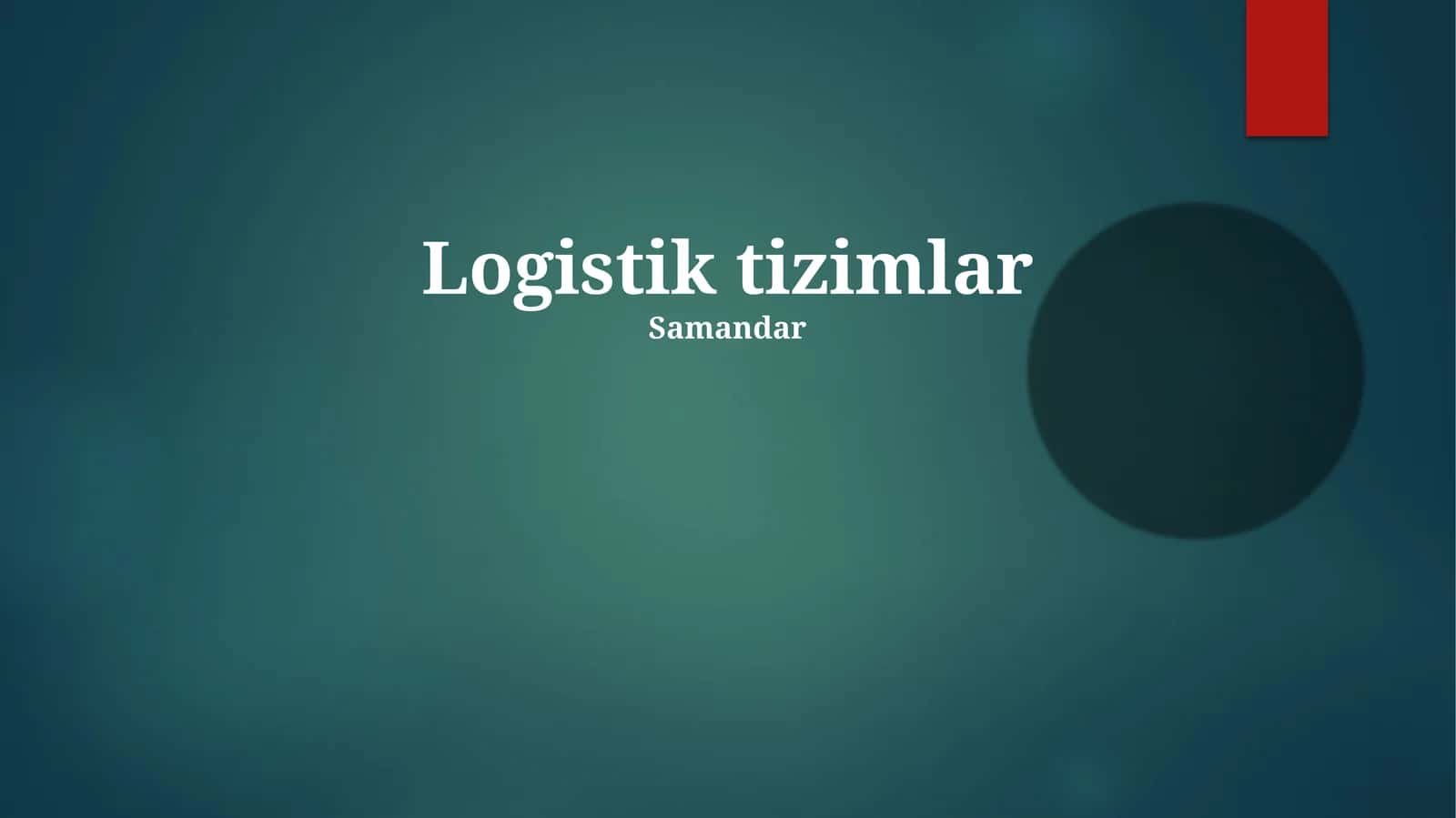 Logistik tizimlar 1