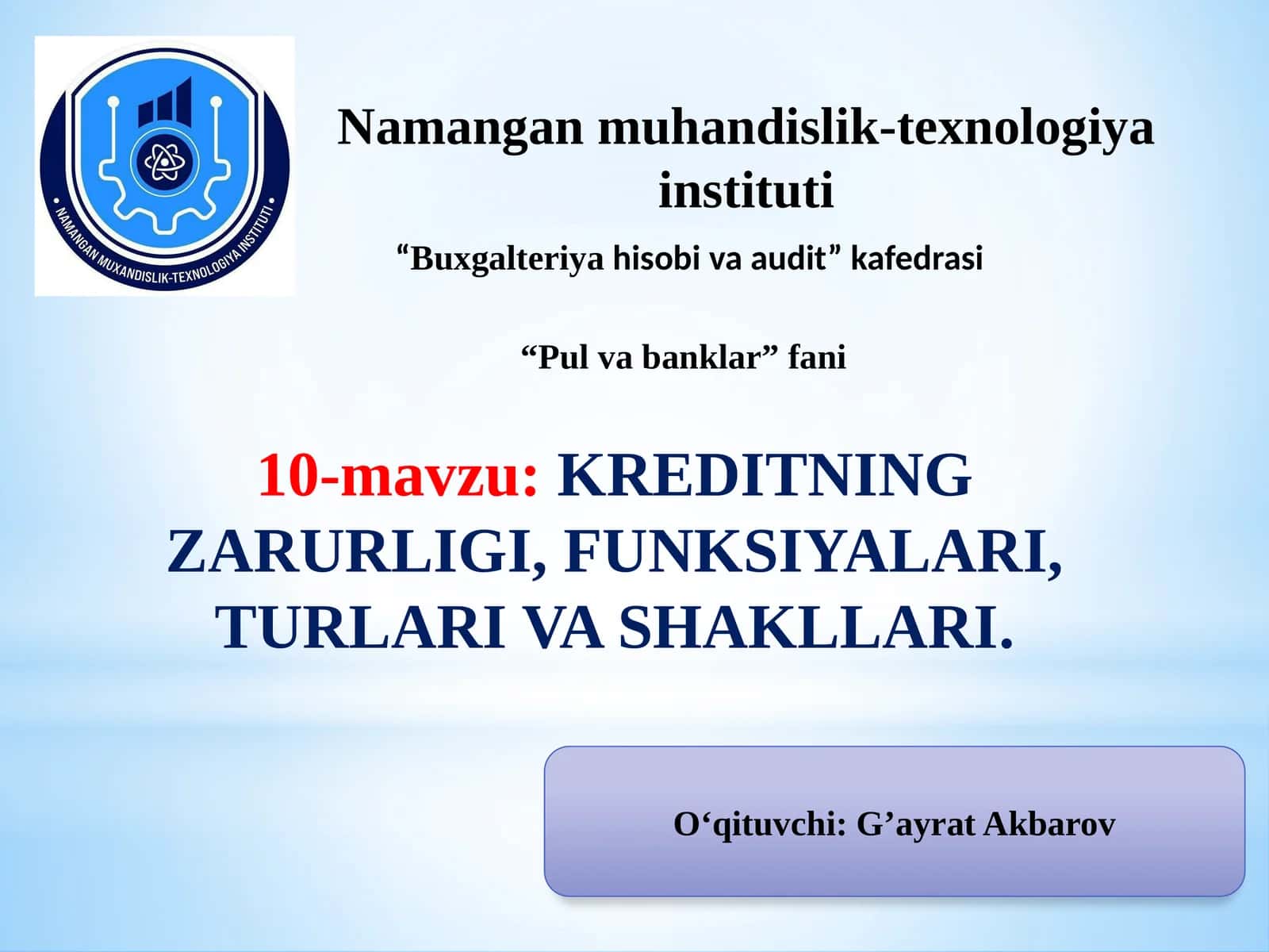 KREDITNING ZARURLIGI, FUNKSIYALARI, TURLARI VA SHAKLLARI 1