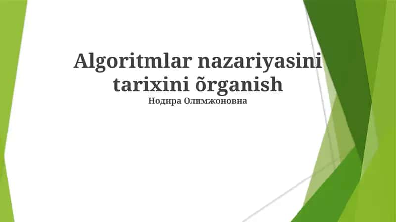 Algoritmlar nazariyasini tarixini õrganish 1