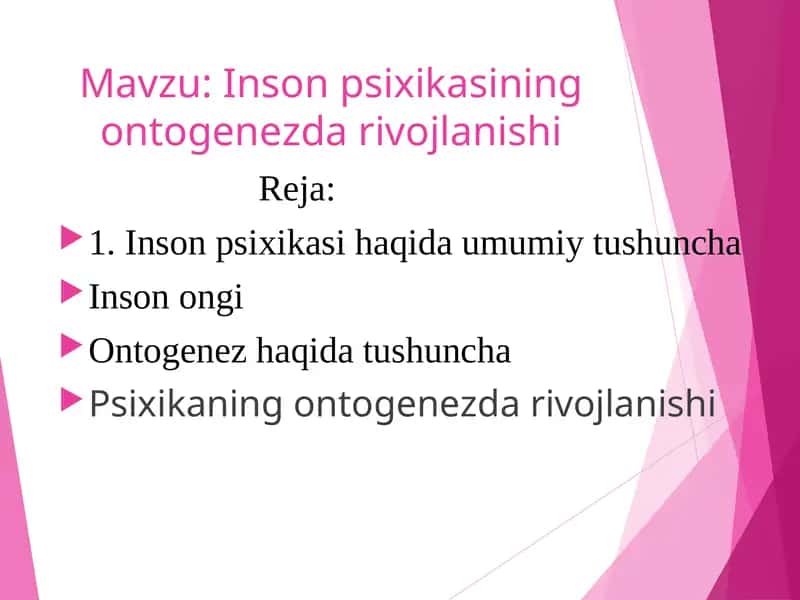 Inson psixikasining ontogenezda rivojlanishi 1