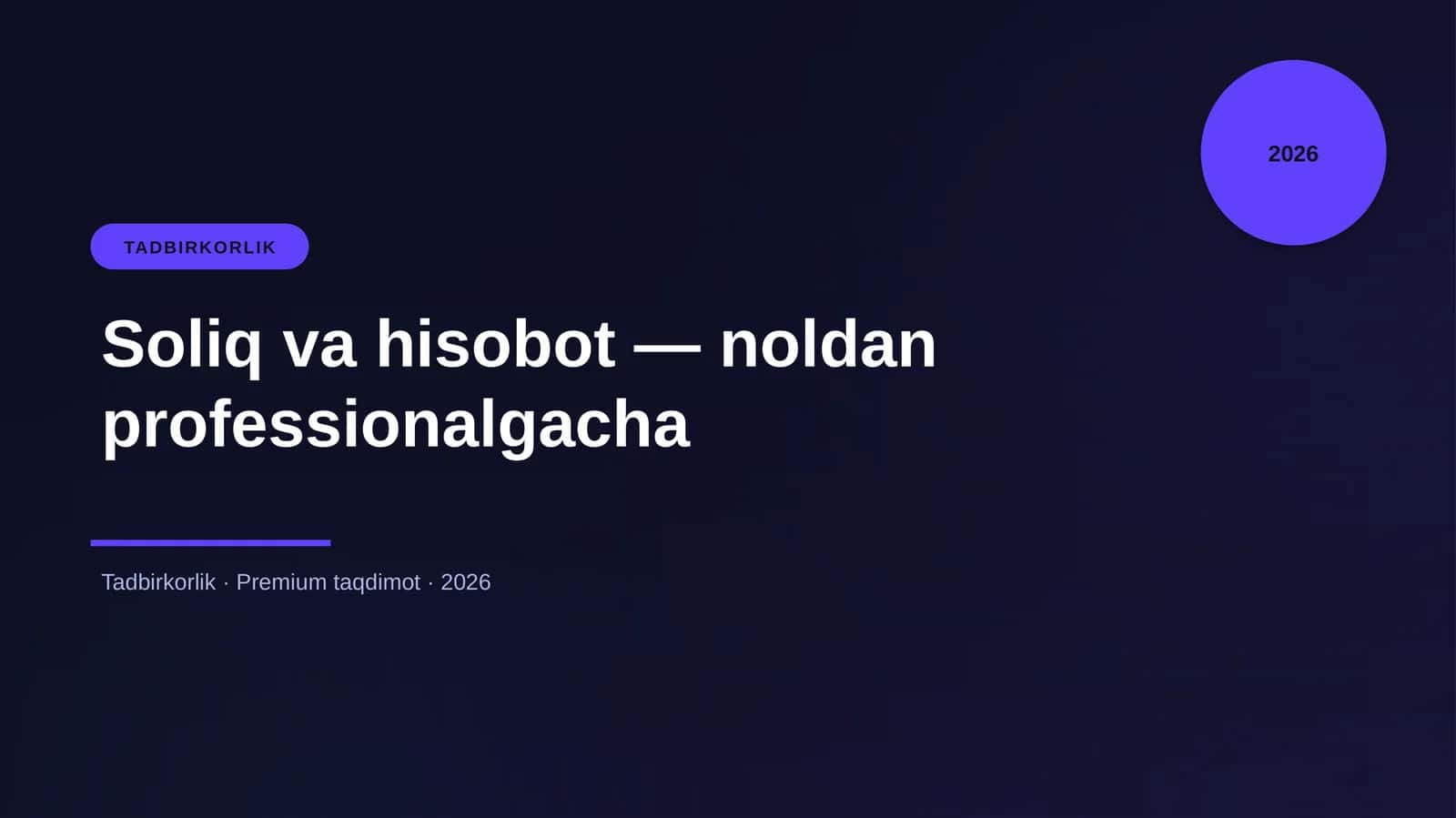Soliq va hisobot — noldan professionalgacha 1