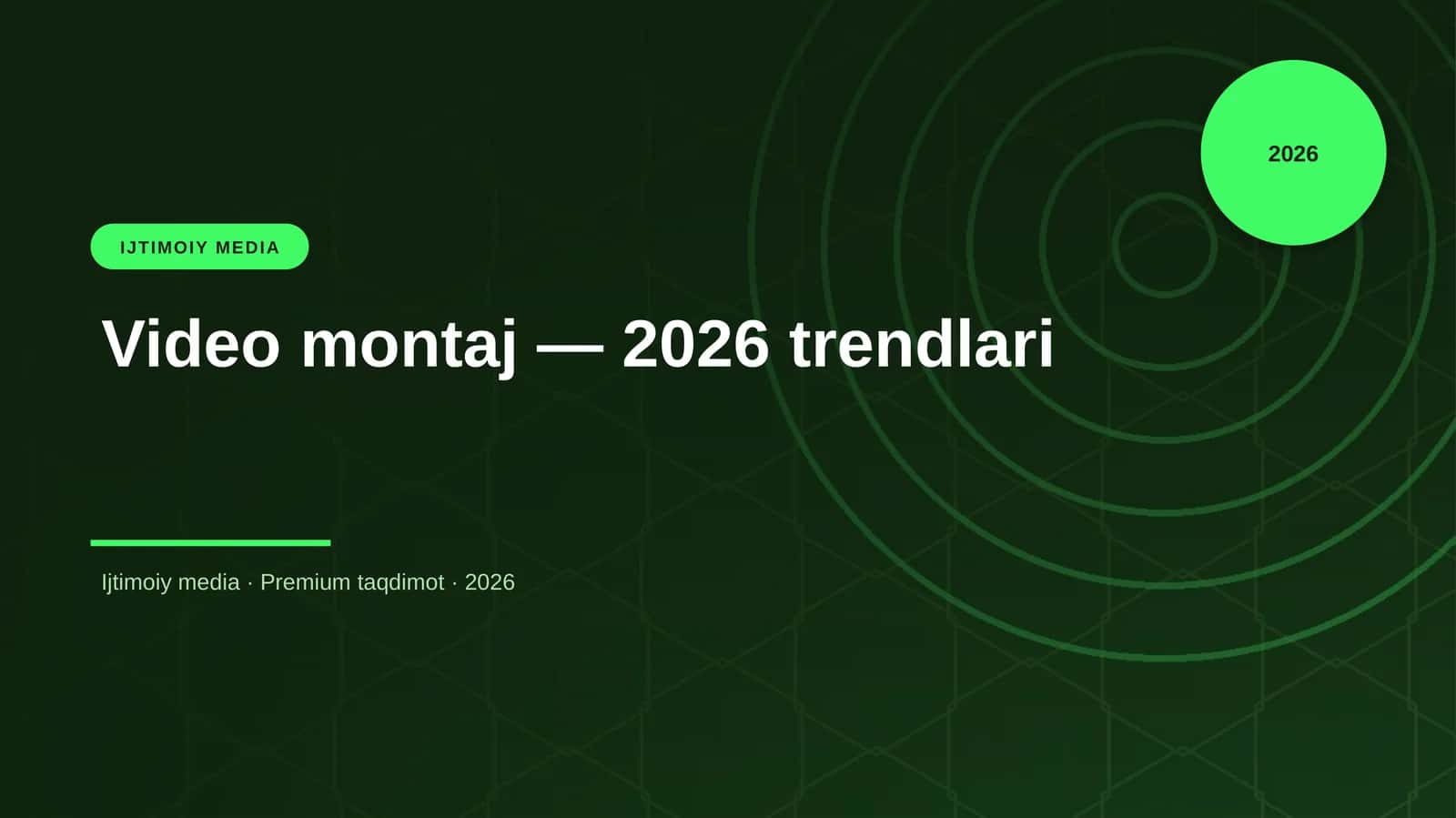 Video montaj — 2026 trendlari 1