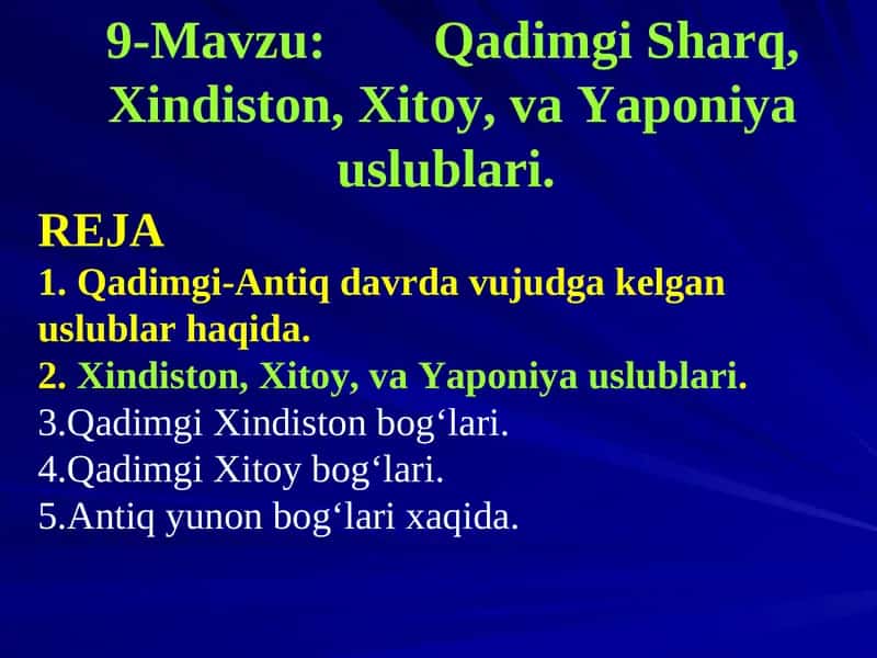 Qadimgi Sharq, Xindiston, Xitoy, va Yaponiya uslublari 1