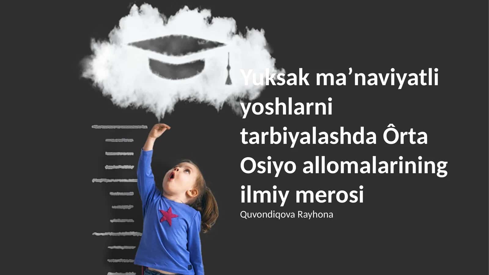 Yuksak maʼnaviyatli yoshlarni tarbiyalashda Ôrta Osiyo allomalarining ilmiy merosi 1