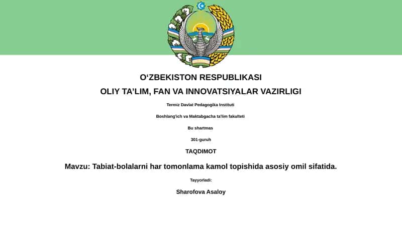 Tabiat-bolalarni har tomonlama kamol topishida asosiy omil sifatida 1