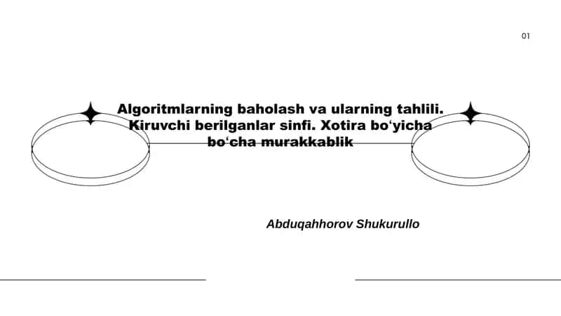 Algoritmlarning baholash va ularning tahlili 1